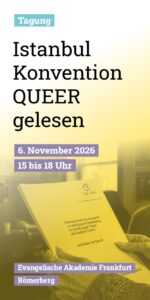 Fachtag: Istanbulkonvention QUEER gelesen